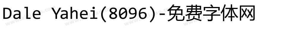 Dale Yahei(8096)字体转换